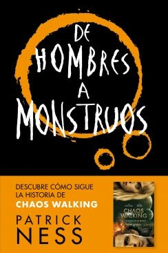 De Hombres A Mons(Chaos Walking 3)(Peli)